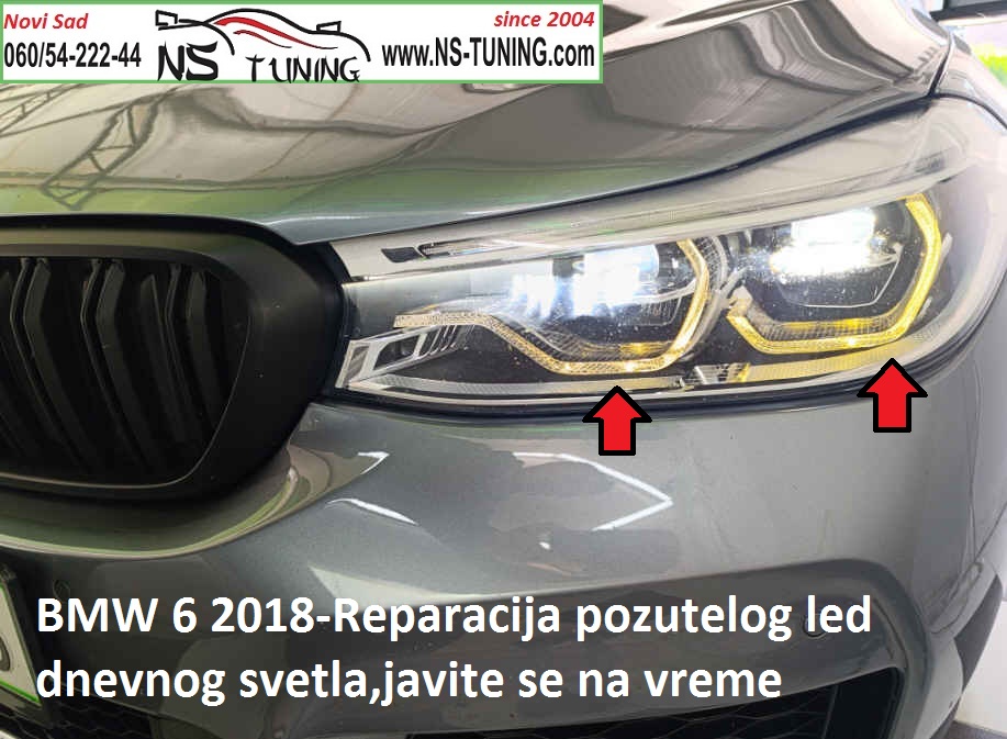 bmw 6 g32 2018 2019 2020 pozutelo led dnevno svetlo reparacija servis farova novi sad ns tuning